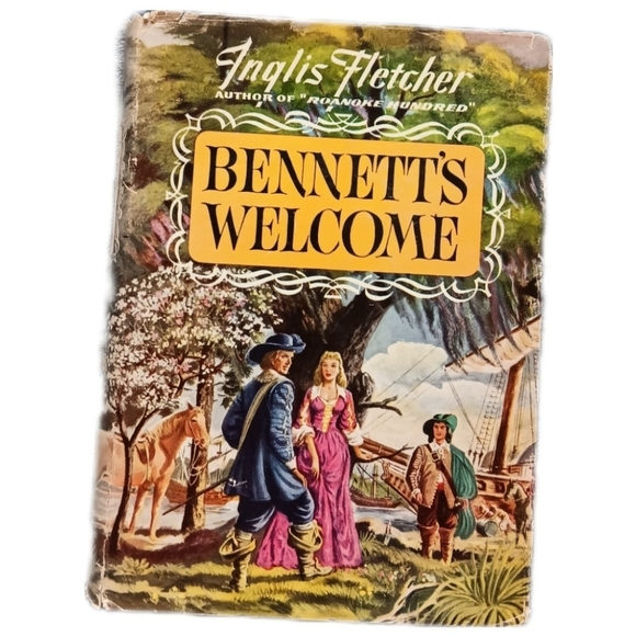 1950 First Edition Hardcover Book Of Bennett's Welcome, Inglis Fletcher, Vintage - Picture 1 of 12